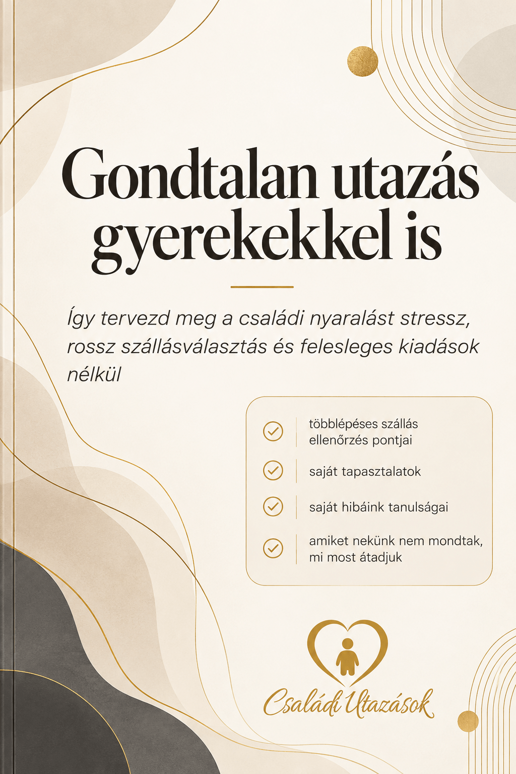 Gondtalan utazás gyerekekkel is – a Családi Utazások e-book borítója